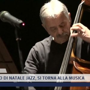 2021-12-21 GROSSETO - CONCERTO DI NATALE JAZZ, SI TORNA ALLA MUSICA
