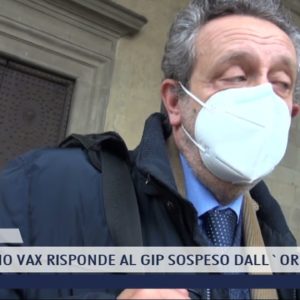 2022-01-05 PISTOIA - MEDICO NO VAX RISPONDE AL GIP SOSPESO DALL'ORDINE