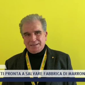 2022-01-11 MARRADI - COLDIRETTI PRONTA A SALVARE FABBRICA DI MARRONI
