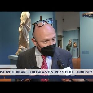 2022-04-27 FIRENZE - POSITIVO IL BILANCIO DI PALAZZO STROZZI PER L'ANNO 2021