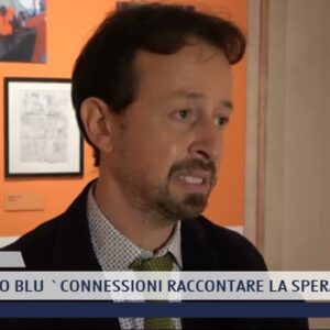 2022-04-24 PISA - A PALAZZO BLU 'CONNESSIONI RACCONTARE LA SPERANZA'