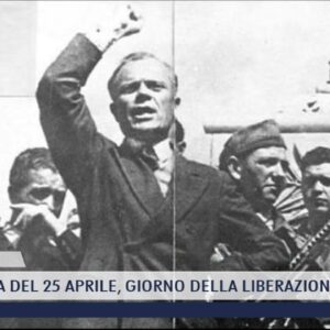 2022-04-25 ITALIA - LA STORIA DEL 25 APRILE, GIORNO DELLA LIBERAZIONE