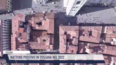2023-01-16 TOSCANA - MATTONE POSITIVO IN TOSCANA NEL 2022