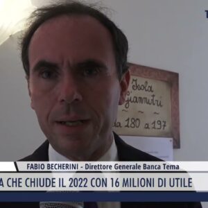 2023-05-03 GROSSETO - BANCA TEMA CHE CHIUDE IL 2022 CON 16 MILIONI DI UTILE